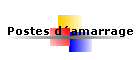 Postes d�amarrage